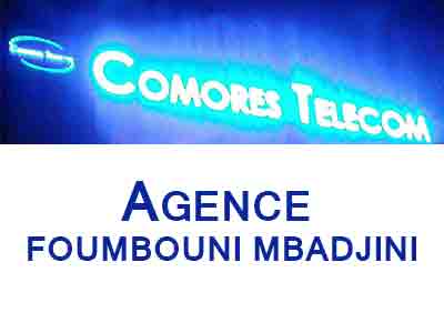 AGENCE COMORES TELECOM - FOUMBOUNI MBADJINI